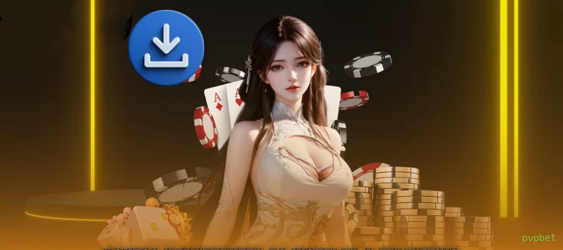 App pvpbet para Android e iOS - download grátis